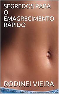 Livro SEGREDOS PARA O EMAGRECIMENTO RÁPIDO