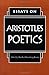 Essays on Aristotle's Poetics AmÃ©lie Oksenberg Rorty Editor