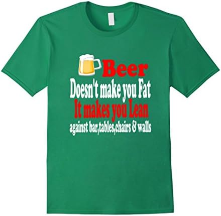 Beer Doesn't Make You Fat - Male Medium - Kelly Green