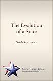 The Evolution of a State by Noah Smithwick