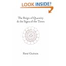 The Reign of Quantity &amp; the Signs of the Times