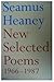 New Selected Poems, 1966-1987 ~ Seamus Heaney