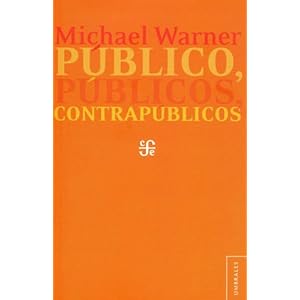 Público, públicos, contrapúblicos (Umbrales) (Spanish Edition)