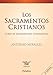 Los sacramentos cristianos