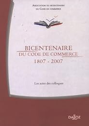 Bicentenaire du Code de commerce, 1807-2007