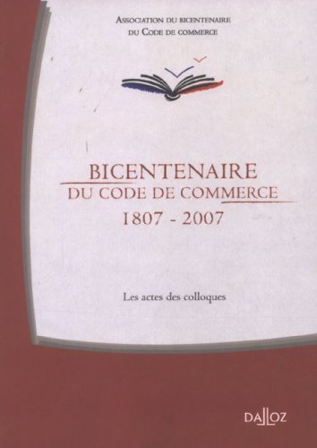 Bicentenaire du Code de commerce, 1807-2007