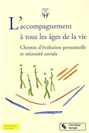 L' accompagnement à tous les âges de la vie
