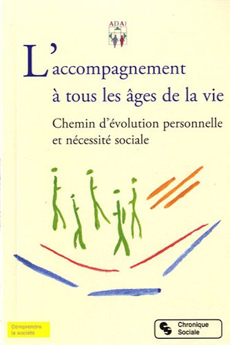 L' accompagnement à tous les âges de la vie