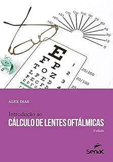 Livro Introdução ao cálculo de lentes oftálmicas (Apontamentos)