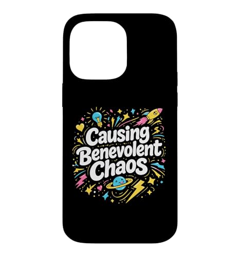 Causing Benevolent Chaos Creative Identity Statement Case for iPhone 14 Pro Max