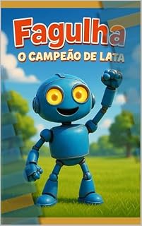 Livro Fagulha: O Campeão de Lata