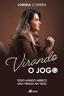 Livro Virando o jogo: Todo mundo merece uma virada na vida!