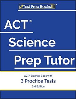 ACT Science Prep Tutor: ACT Science Book with 3 Practice Tests [3rd ...