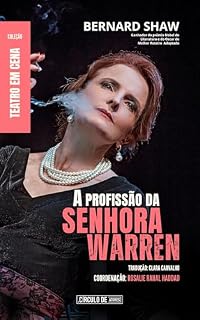 Livro A PROFISSÃO DA SENHORA WARREN: Coleção Teatro em Cena