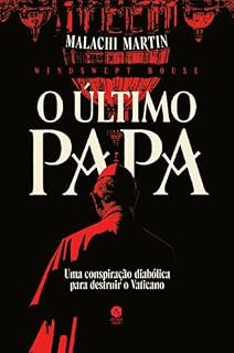 Livro O último Papa: Uma conspiração diabólica para destruir o Vaticano