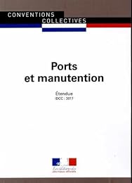 Convention collective nationale du 15 avril 2011, Ports et manutention
