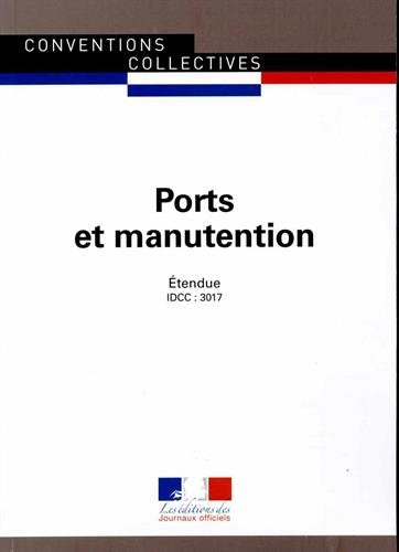 Convention collective nationale du 15 avril 2011, Ports et manutention