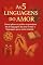 Livro As 5 Linguagens do Amor: Como aplicar na prática os princípios das 5 linguagens do amor e falar a linguagem que o outro entende