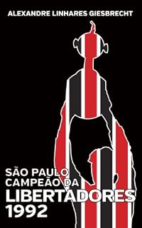 Livro São Paulo campeão da Libertadores 1992