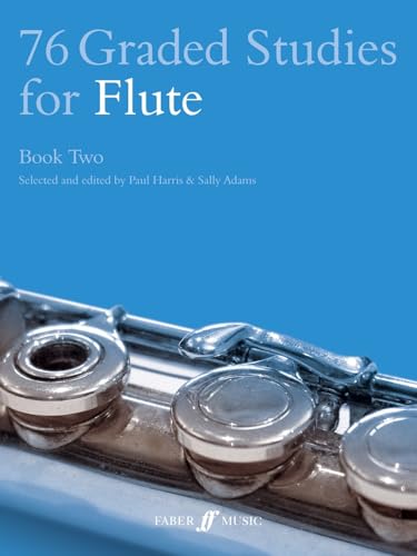76 Graded Studies for Flute, Bk 2 (Faber Edition, Bk 2)