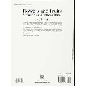 Flowers and Fruits Stained Glass Pattern Book (Dover Stained Glass Instruction)
