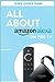 ALL ABOUT ALEXA ON AMAZON FIRE TV: Discover All Things Alexa Can Do For You by QUICK GUIDES TEAM