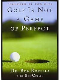 Golf is Not a Game of Perfect