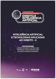 Livro Inteligência Artificial e Tecnologias Aplicadas ao Direito II (Anais do I Congresso Internacional de Direito e Inteligência Artificial)