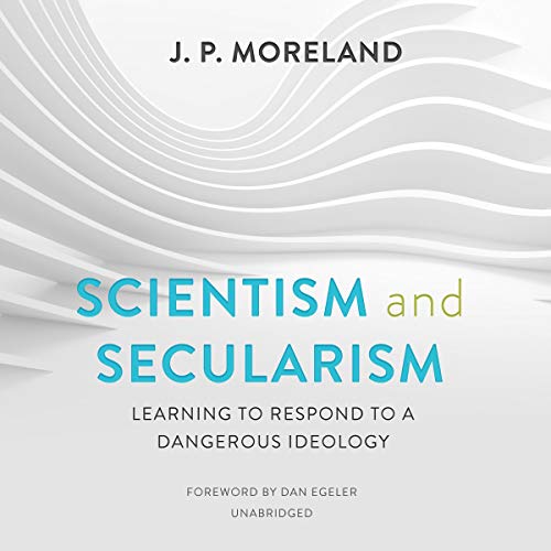 [B.o.o.k] Scientism and Secularism: Learning to Respond to a Dangerous Ideology DOC