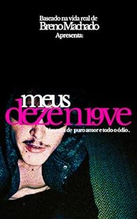 Livro Meus Dezenove: Uma era de puro amor e todo o ódio.