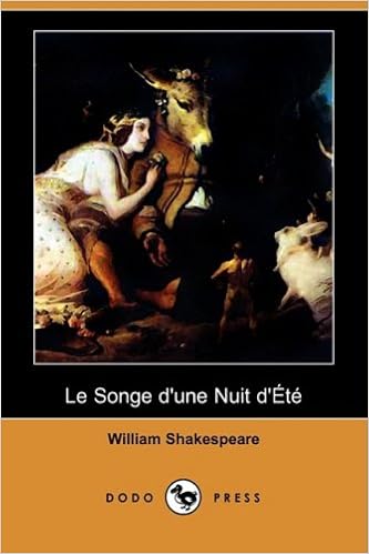 Shakespeare W Songe D Une Nuit D Ete Dodo Press Amazon De Shakespeare William Guizot Francois Fremdsprachige Bucher