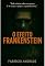 Livro O EFEITO FRANKENSTEIN : “Toda criação cobra um preço, e esse preço pode ser a própria alma.”
