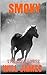 SMOKY: THE COWHORSE