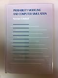 Probability Modeling and Computer Simulation : An Integrated Introduction with Applications to Engineering and Computer Science, Matloff, Norman S., 0534918549