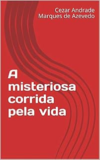Livro A misteriosa corrida pela vida (Gestação com Deus Livro 1)