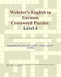 Webster's English to German Crossword Puzzles: Level 4 by 