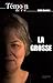 La grosse (French Edition) by