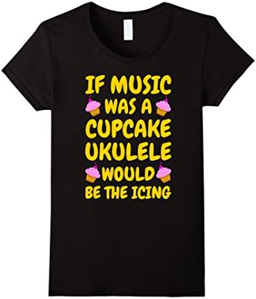 Women's If Music was a Cupcake - Ukulele Clothing - Ukulele Gifts Small Black