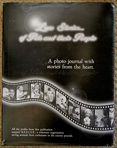 Love Stories... of Pets and Their People by Bari Mears, Deanna Bidoulph