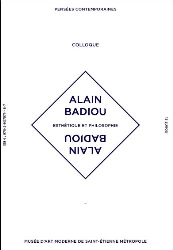 Esthétique et philosophie, Alain Badiou