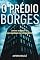 Livro O PRÉDIO DA BORGES: Contos sombrios de um inferno de concreto