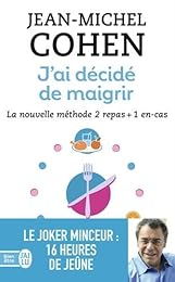 J'ai décidé de maigrir