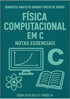 Livro Física Computacional em C : Notas Essenciais
