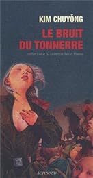 Le  bruit du tonnerre