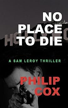 No Place To Die Sam Leroy Book 3 Kindle Edition By