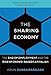The Sharing Economy: The End of Employment and the Rise of Crowd-Based Capitalism (MIT Press)