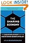 The Sharing Economy: The End of Employment and the Rise of Crowd-Based Capitalism (MIT Press)