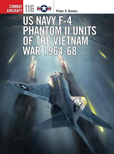 US Navy F-4 Phantom II Units of the Vietnam War 1969-73 (Combat