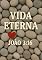 Livro VIDA ETERNA: JOÃO 3:16