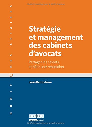 Stratégie et management des cabinets d'avocats